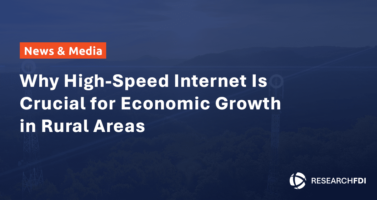 Featured image for Why High-Speed Internet Is Crucial for Economic Growth in Rural Areas